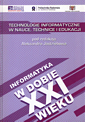 Informatyka w dobie XXI wieku